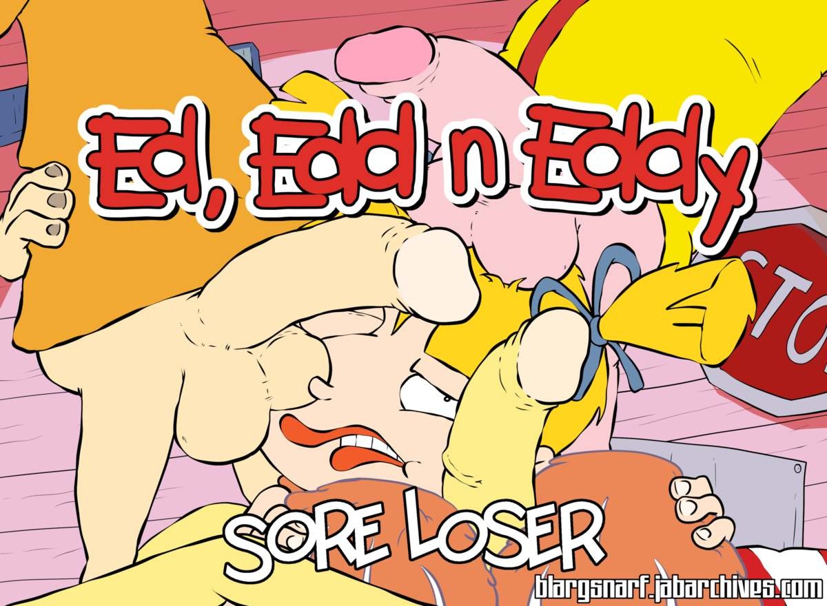 Sore Loser- Ed Edd n Eddy porn comics 8 muses Sore Loser- Ed Edd n Eddy porn comics 8 muses